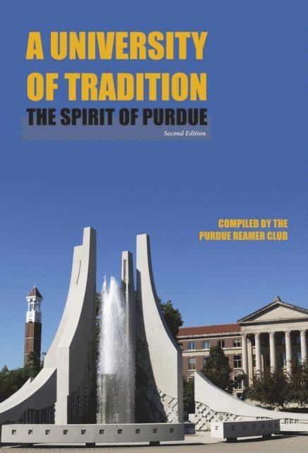 Purdue Reamer Club - University of Tradition, E-bok
