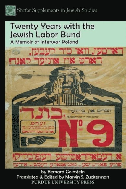 Bernard Goldstein - Twenty Years with the Jewish Labor Bund, E-bok