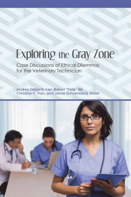 Christina V. Tran, Robert &quote;Pete&quote; Bill, Andrea DeSantis Kerr - Exploring the Gray Zone, E-bok. Tillgänglighet: Lägg i varukorg
