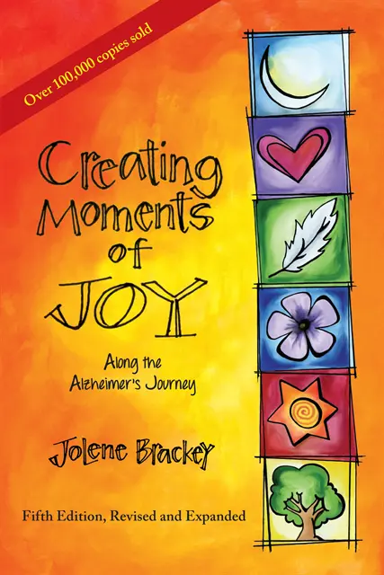 Jolene Brackey - Creating Moments of Joy Along the Alzheimer's Journey, E-bok. Tillgänglighet: Lägg i varukorg