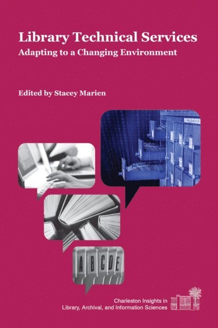 Stacey Marien - Library Technical Services, E-bok