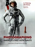 Photographing America's First Astronauts