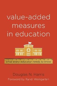 Value-Added Measures in Education