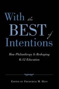 With the Best of Intentions