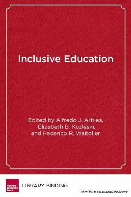 Alfredo J. Artiles, Elizabeth B. Kozleski, Federico R. Waitoller - Inclusive Education, Inbunden. Tillgänglighet: Tillfälligt slut
