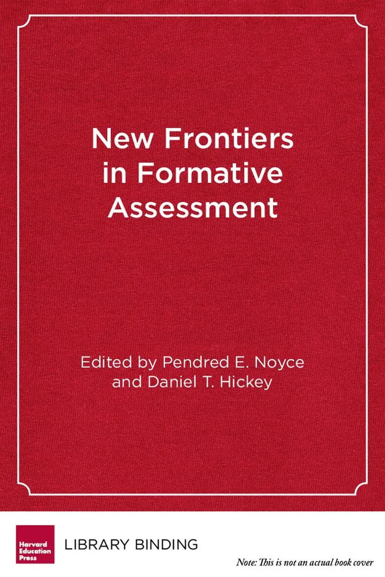 Pendred E. Noyce, Daniel T. Hickey - New Frontiers in Formative Assessment, Inbunden. Tillgänglighet: Tillfälligt slut