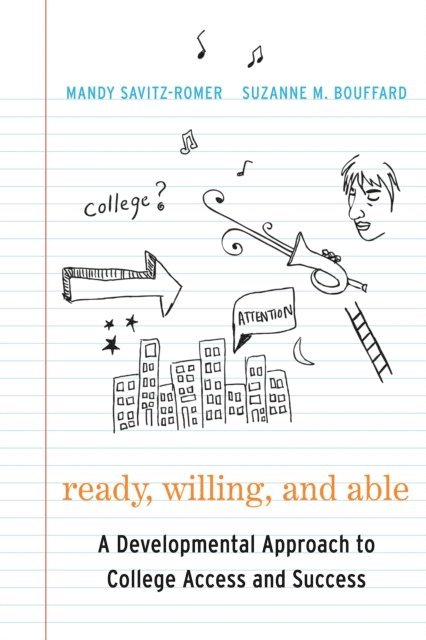 Mandy Savitz-Romer, Suzanne M. Bouffard - Ready, Willing, and Able, E-bok