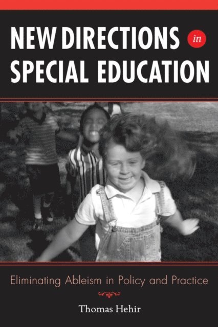 Thomas Hehir - New Directions in Special Education, E-bok
