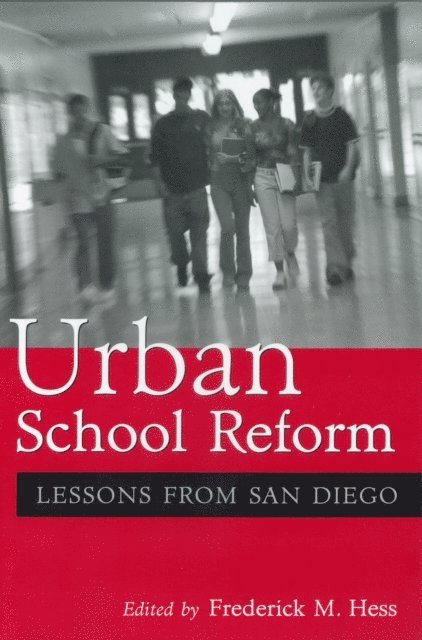 Frederick M. Hess - Urban School Reform, E-bok