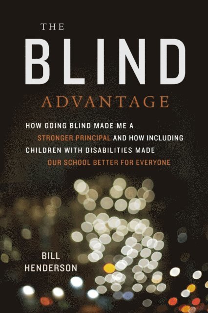 Bill Henderson - Blind Advantage, E-bok