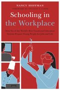 Schooling in the Workplace