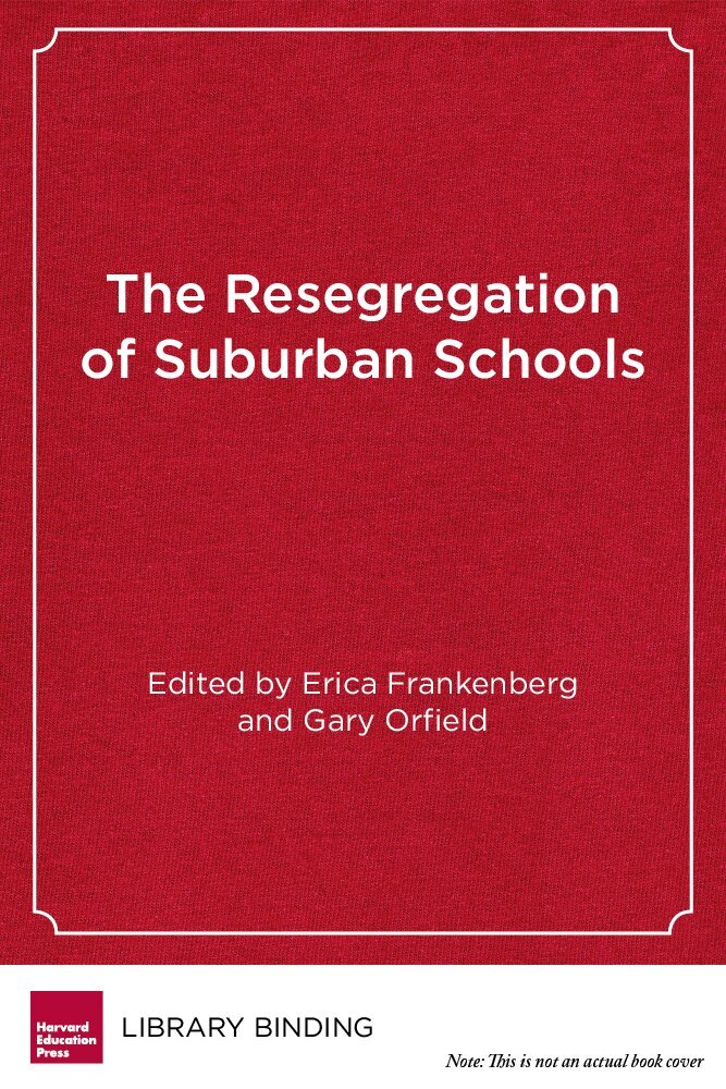 Erica Frankenberg, Gary Orfield - Resegregation of Suburban Schools, Inbunden. Tillgänglighet: Tillfälligt slut