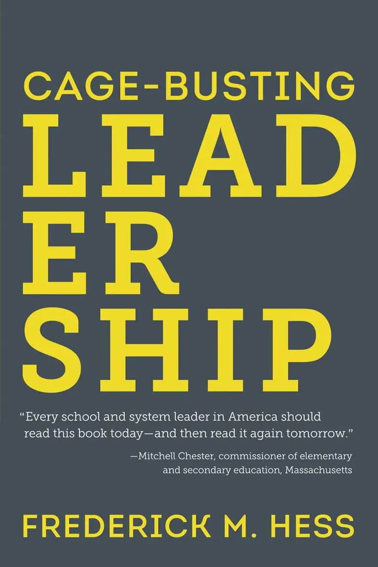 Frederick M. Hess - Cage-Busting Leadership, Häftad. Tillgänglighet: Tillfälligt slut