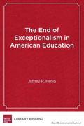 The End of Exceptionalism in American Education