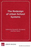 The Redesign of Urban School Systems