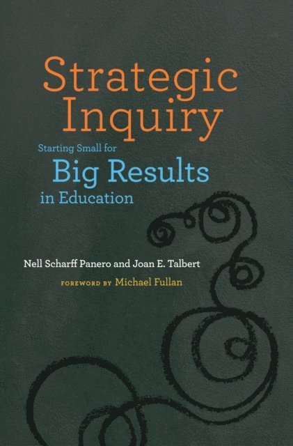 Joan  E Talbert, Nell Scharff Panero - Strategic Inquiry, E-bok