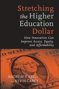 Stretching the Higher Education Dollar