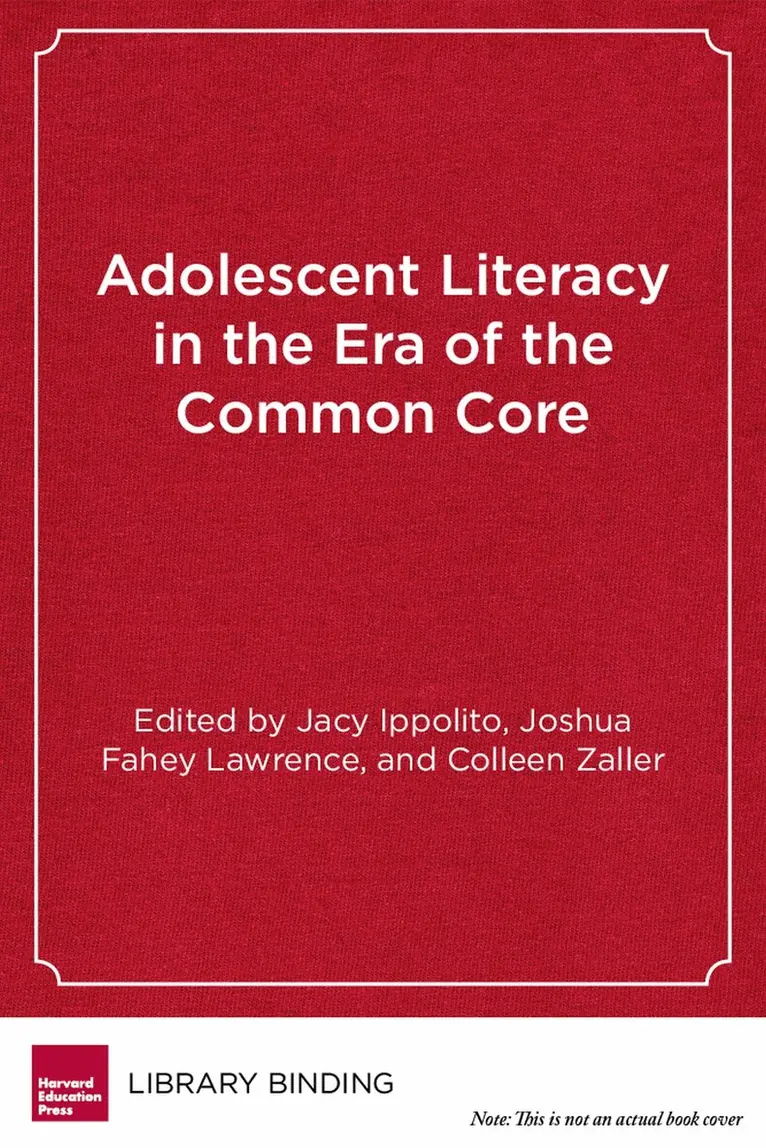 Jacy Ippolito, Joshua  Fahey Lawrence, Colleen Zaller - Adolescent Literacy in the Era of the Common Core, Inbunden. Tillgänglighet: Tillfälligt slut