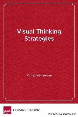 Philip Yenawine - Visual Thinking Strategies, Inbunden. Tillgänglighet: Tillfälligt slut