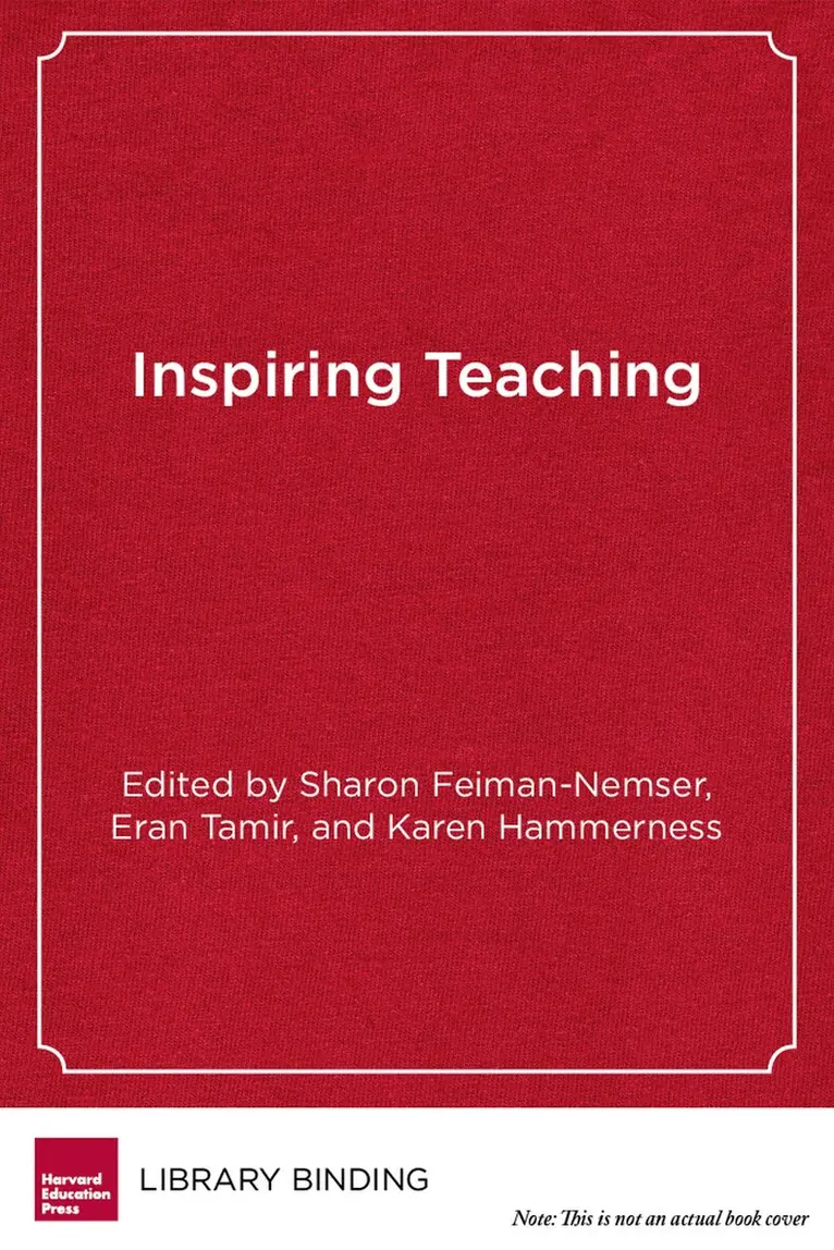Sharon Feiman-Nemser, Eran Tamir, Karen Hammerness - Inspiring Teaching, Inbunden. Tillgänglighet: Tillfälligt slut