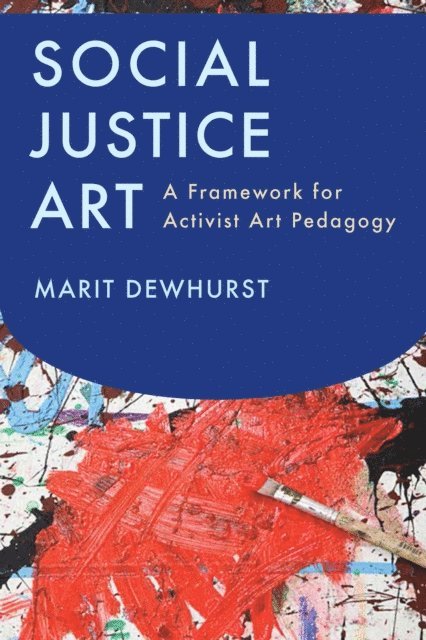 Marit Dewhurst - Social Justice Art, E-bok