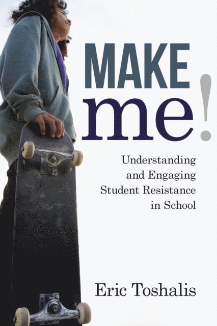 Eric Toshalis - Make Me!, E-bok