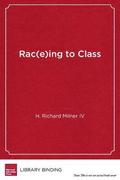 Rac(e)ing to Class
