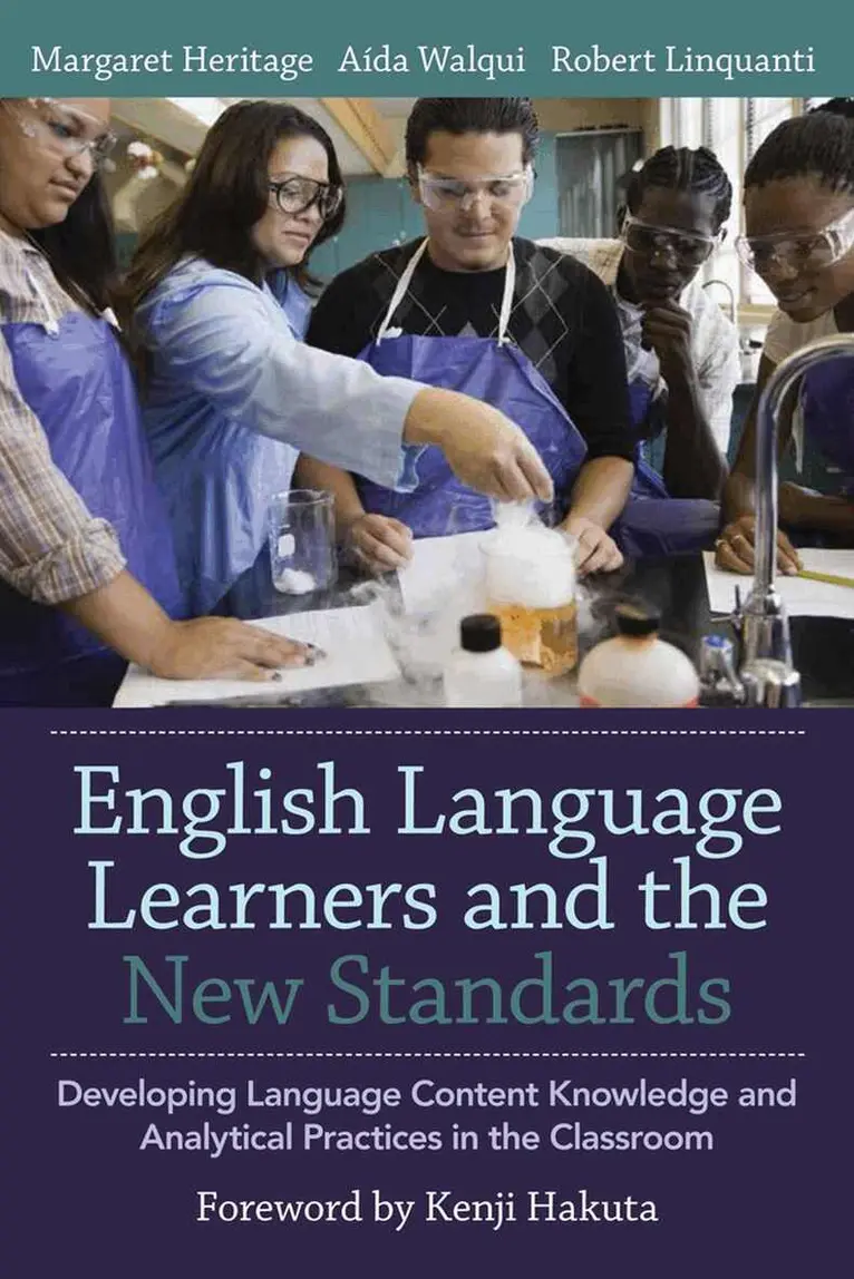 Margaret Heritage, Aída Walqui, Robert Linquanti - English Language Learners and the New Standards, Häftad. Tillgänglighet: Lägg i varukorg
