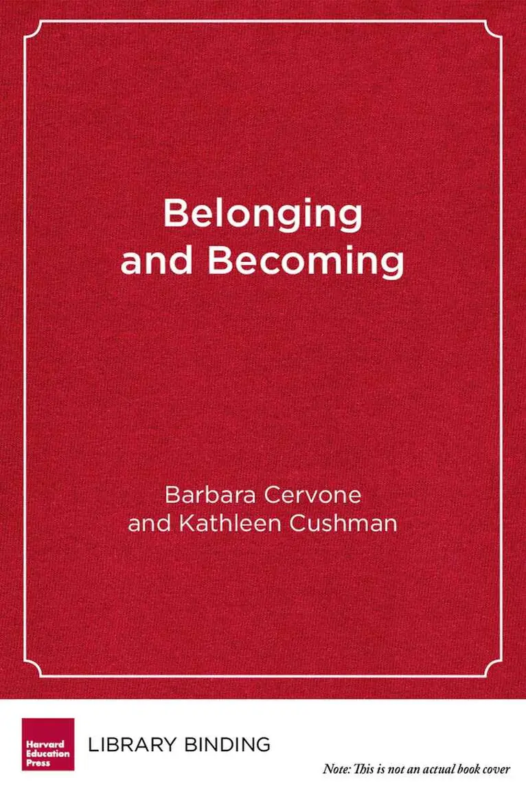 Barbara Cervone, Kathleen Cushman - Belonging and Becoming, Inbunden. Tillgänglighet: Tillfälligt slut