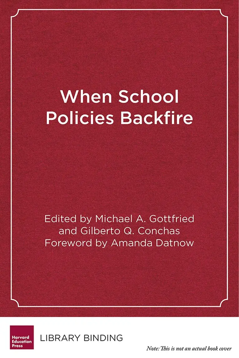 Michael A. Gottfried, Gilberto Q. Conchas - When School Policies Backfire, Inbunden. Tillgänglighet: Tillfälligt slut