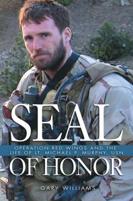 Gary Williams - SEAL of Honor, E-bok