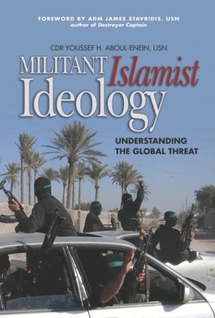 Youssef Aboul-Enein - Militant Islamist Ideology, E-bok. Tillgänglighet: Lägg i varukorg