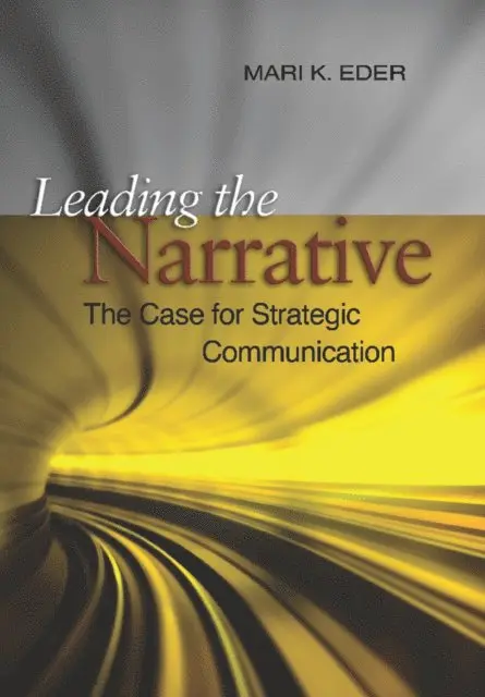 Mari K Eder - Leading the Narrative, E-bok. Tillgänglighet: Lägg i varukorg