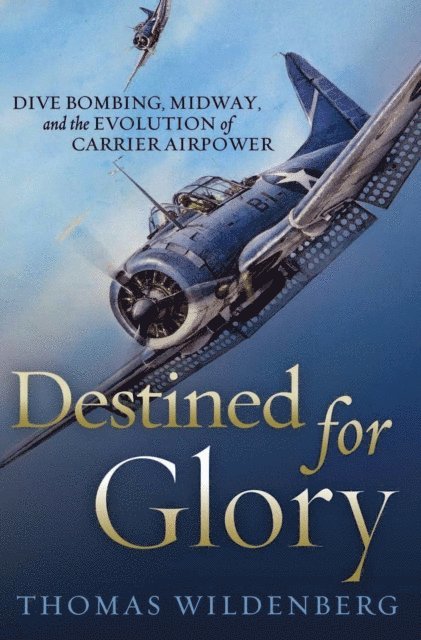 Thomas Wildenberg - Destined for Glory, E-bok