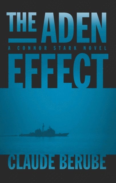 Claude Berube - Aden Effect, E-bok