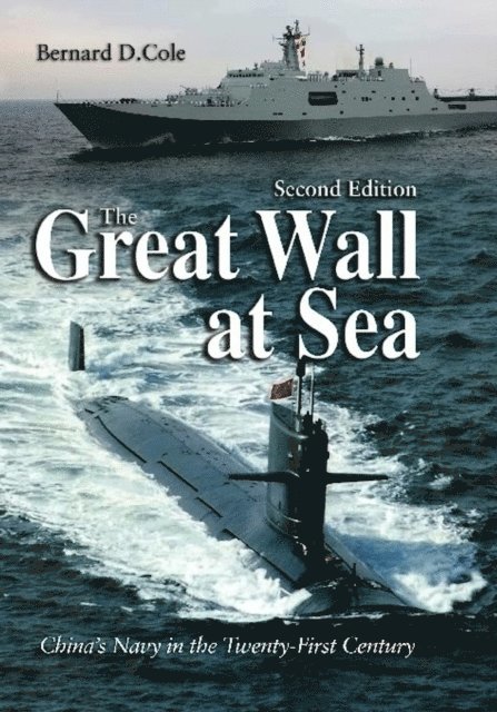 Bernard Cole - Great Wall at Sea, Second Edition, E-bok