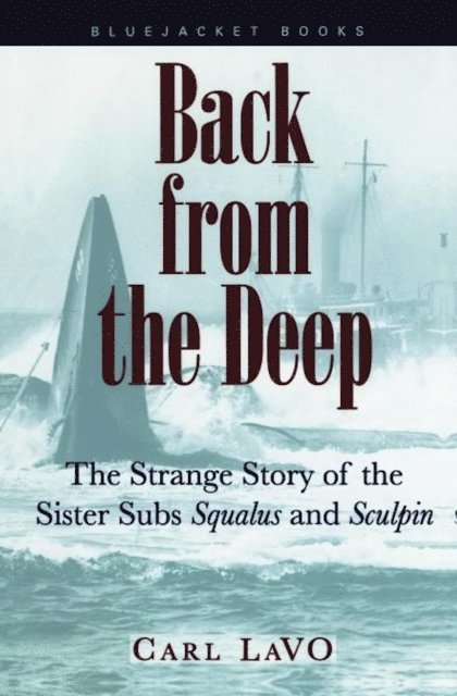 Carl LaVO - Back from the Deep, E-bok