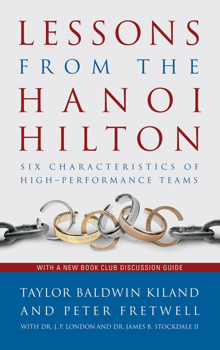 Taylor B. Kiland, Peter Fretwell, Estate of Jack London PhD., James B. Stockdale - Lessons from the Hanoi Hilton, Inbunden. Tillgänglighet: Tillfälligt slut