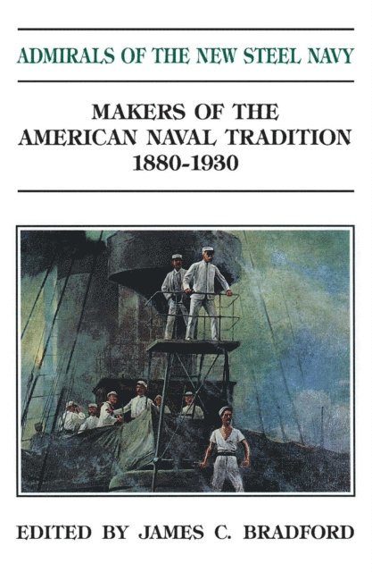 James Bradford - Admirals of the New Steel Navy, E-bok