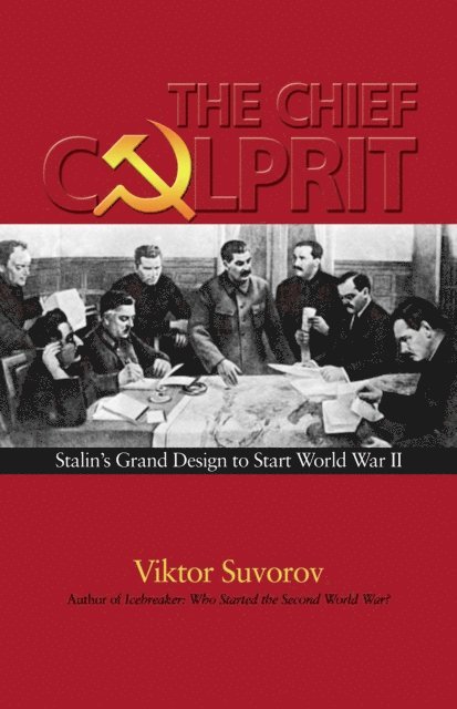 Viktor Suvorov - Chief Culprit, E-bok. Tillgänglighet: Lägg i varukorg