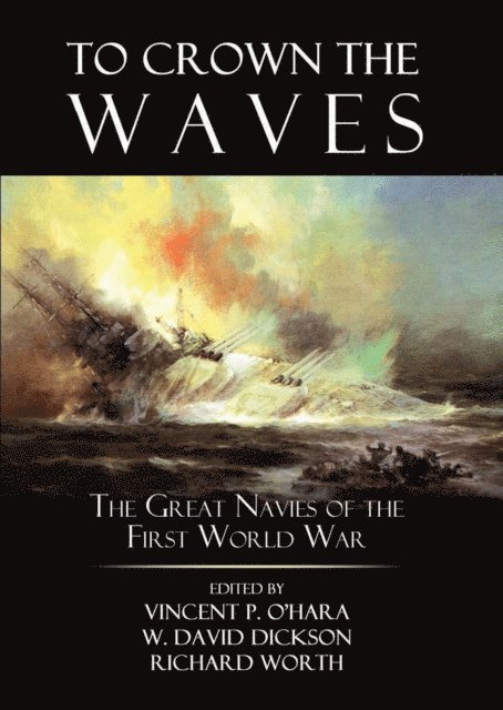 Richard Worth, Vincent O'Hara, Richard Worth, David Dickson, Vincent O'Hara - To Crown the Waves, E-bok