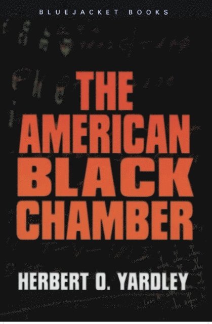 Herbert O. Yardley - American Black Chamber, E-bok