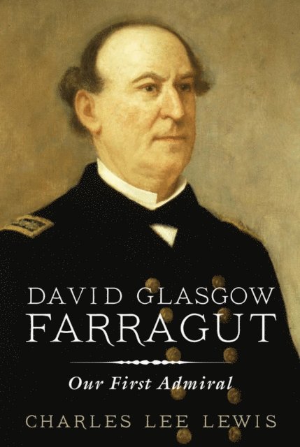 Charles Lewis - David Glasgow Farragut, E-bok