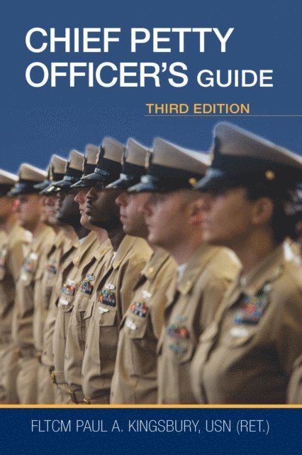Paul A Kingsbury - Chief Petty Officer's Guide, Third Edition, E-bok