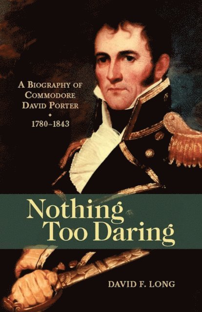 David F. Long - Nothing Too Daring, E-bok
