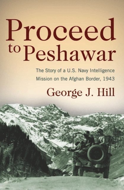 George Hill - Proceed to Peshawar, E-bok