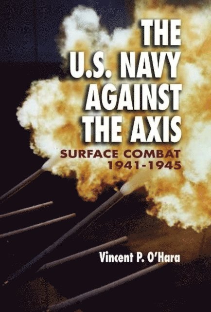 Vincent O'Hara - U.S. Navy Against the Axis, E-bok