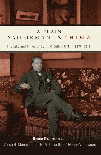 Don McDowell, Bruce Swanson - Plain Sailorman in China, E-bok