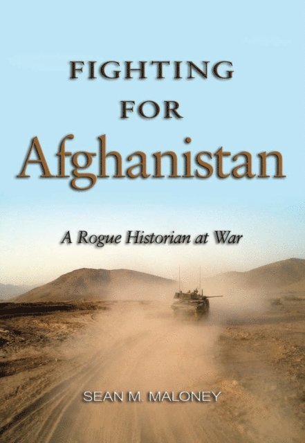 Sean Maloney - Fighting for Afghanistan, E-bok. Tillgänglighet: Lägg i varukorg