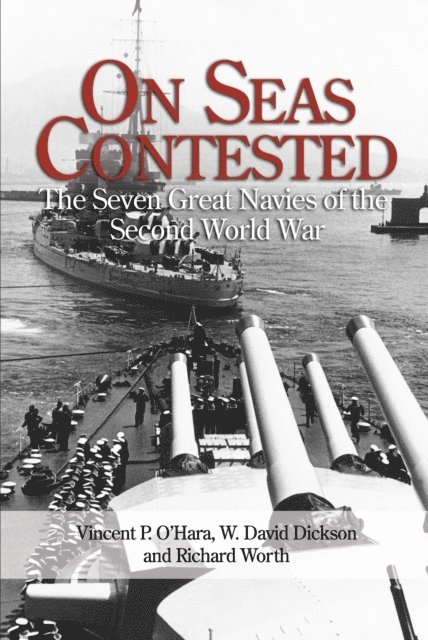 Richard Worth, David Dickson, Vincent O'Hara - On Seas Contested, E-bok